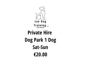 Private Hire Dog Park 1 Dog Sat-Sun 2pm-6pm - Lee Dog Training