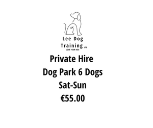 Private Hire Dog Park 6 Dogs Sat-Sun 2pm-6pm - Lee Dog Training